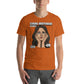 Strong Independent Female Tears t-shirt