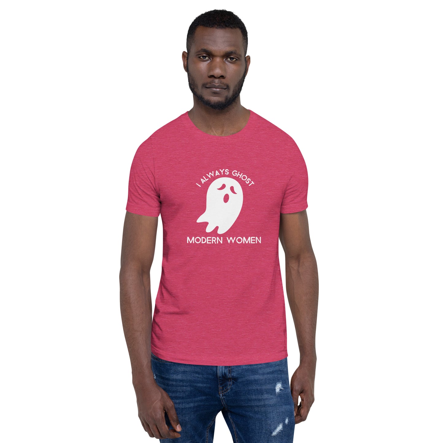 I Always Ghost Modern Women t-shirt