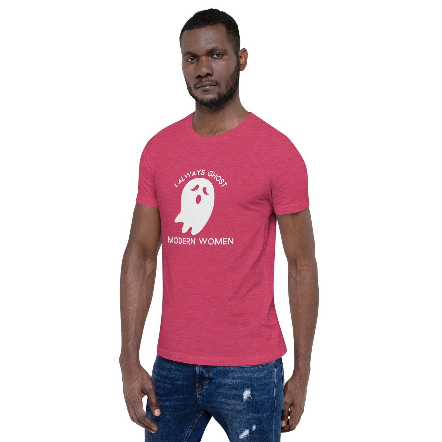 I Always Ghost Modern Women t-shirt