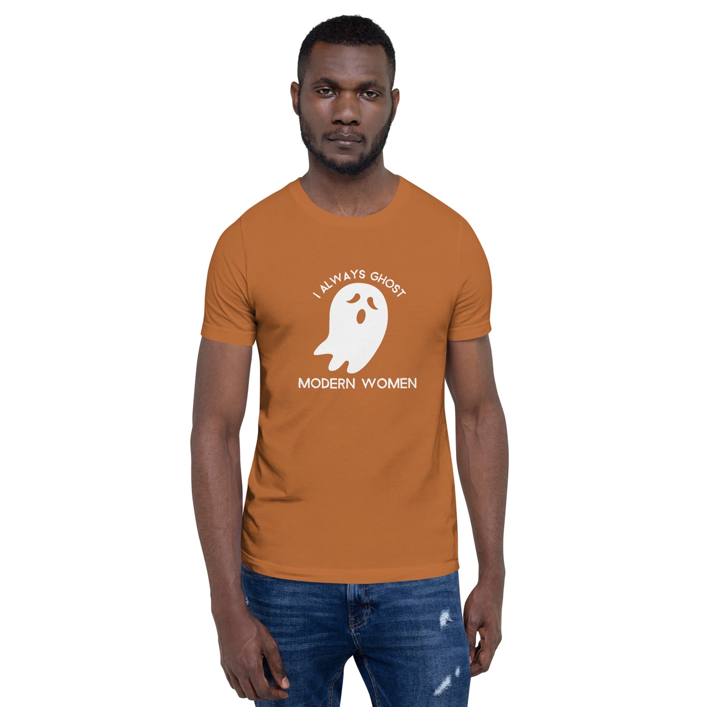 I Always Ghost Modern Women t-shirt